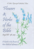 Flowers & Herbs of the Bible